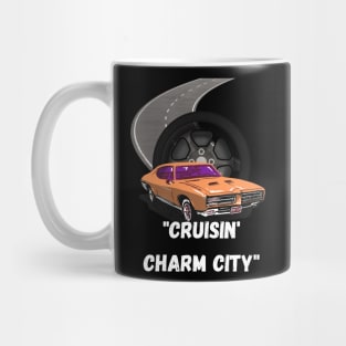 CRUISIN CHARM CITY DESIGN Mug